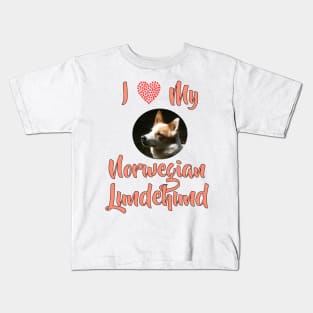 I Love My Norwegian Lundehund Kids T-Shirt